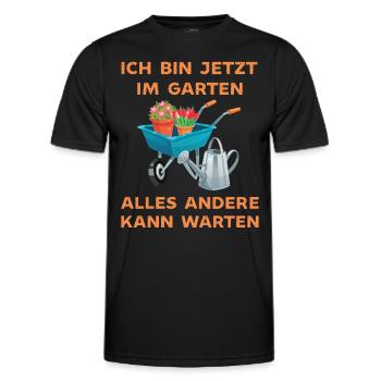Ich bin jetzt in Garten alles andrere kann Warten - Männer Funktions-T-Shirt - Schwarz - Vorne - AI Model Male 178 dark (178cm)