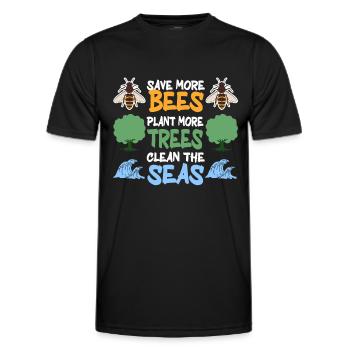 Save More Bees Plant More Trees Clean The Seas - Men's Functional T-Shirt - black - Front - AI Model Male 178 dark (178cm)