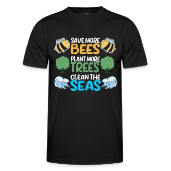 Save More Bees Plant More Trees Clean The Seas - Men's Functional T-Shirt - black - Front - AI Model Male 178 dark (178cm)