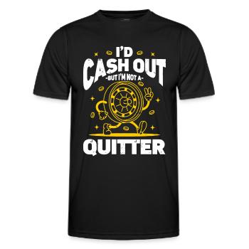 Je retirerais de l’argent mais je ne suis pas un Quitter Casino Gambling - T-shirt sport Homme - noir - Devant - AI Model Male 178 dark (178cm)