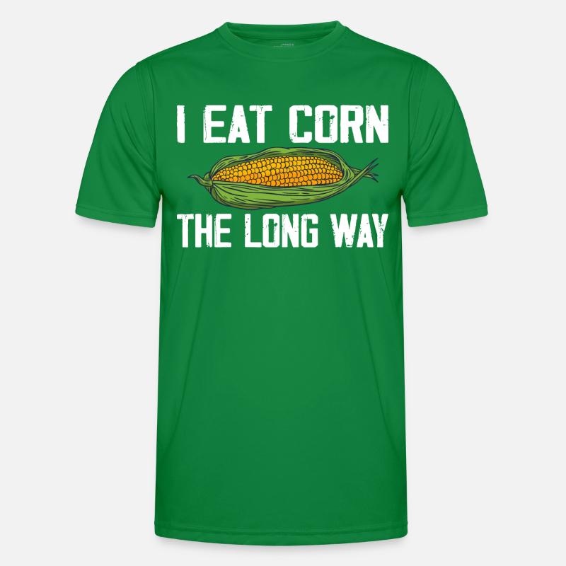 I Eat Corn The Long Way Inappropriate Embarrassing T-shirt sport Homme