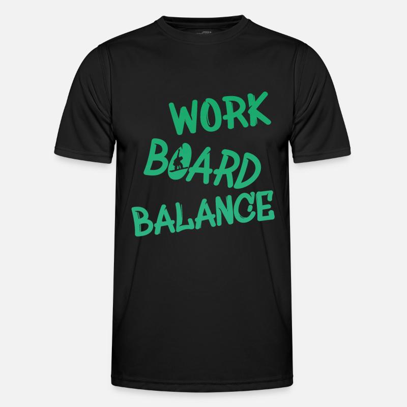 Snowboard, Work Board Balance - Männer Funktions-T-Shirt - Schwarz