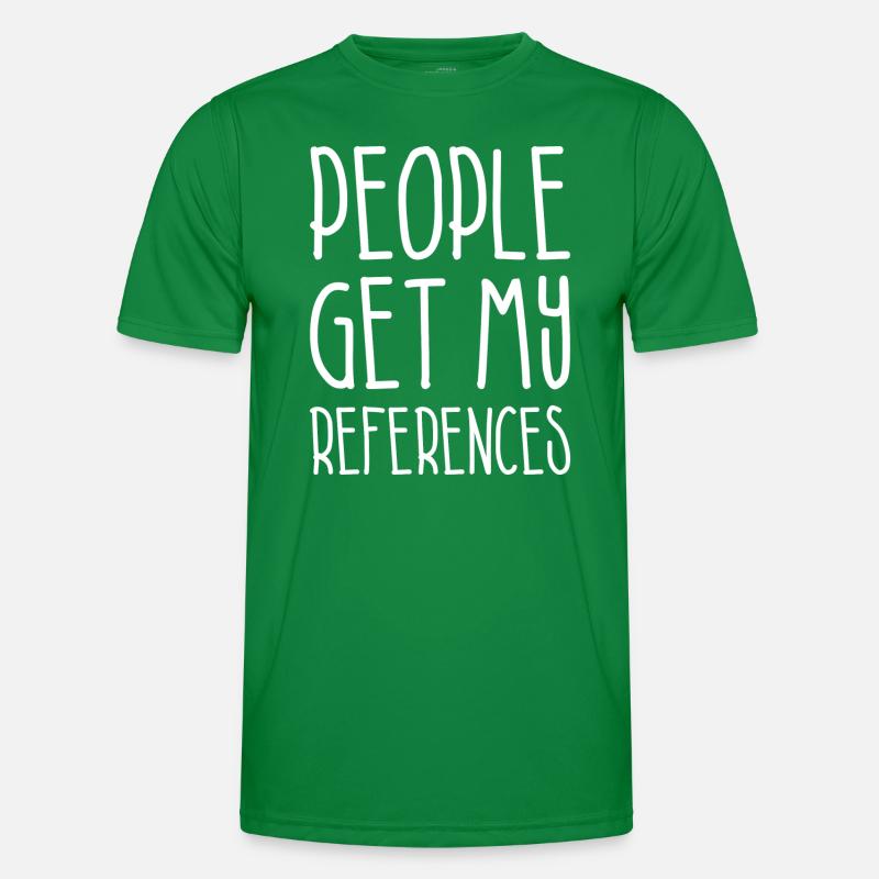 People Get My References Men's Functional T-Shirt