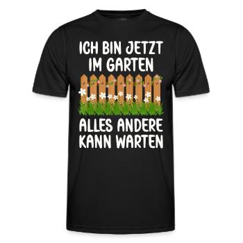 Ich bin jetzt in Garten alles andrere kann Warten - Männer Funktions-T-Shirt - Schwarz - Vorne - AI Model Male 178 dark (178cm)