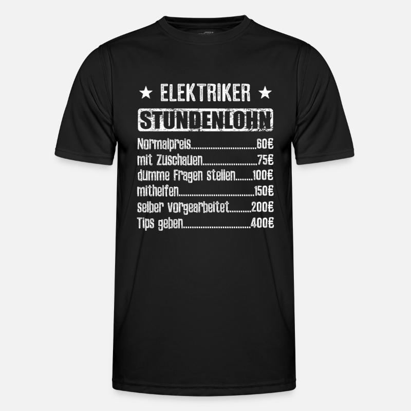 Stundenlohn Elektriker - Beruf - Spruch - Männer Funktions-T-Shirt - Schwarz