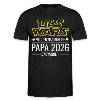 Papa 2026 - Das wars mit der Nachtruhe Babysode 2 - Männer Funktions-T-Shirt - Schwarz - Vorne - AI Model Male 178 dark (178cm)
