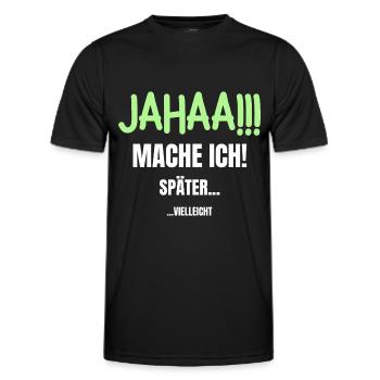 Yes I'll do my homework later maybe funny - Men's Functional T-Shirt - black - Front - AI Model Male 178 dark (178cm)
