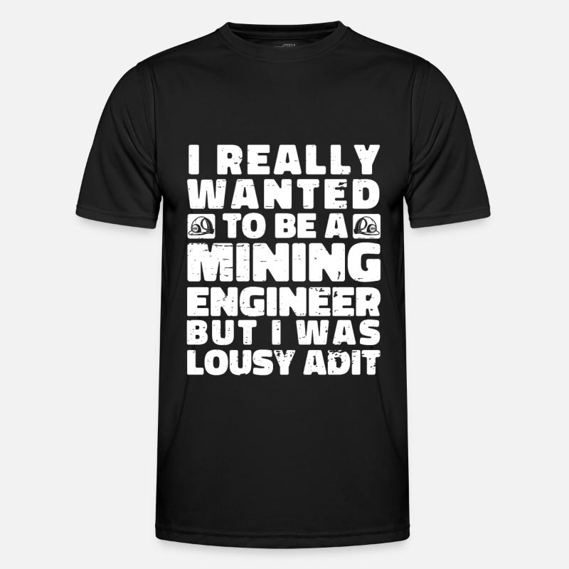 Engineer Komisch Mining Engineer - Men's Functional T-Shirt - black