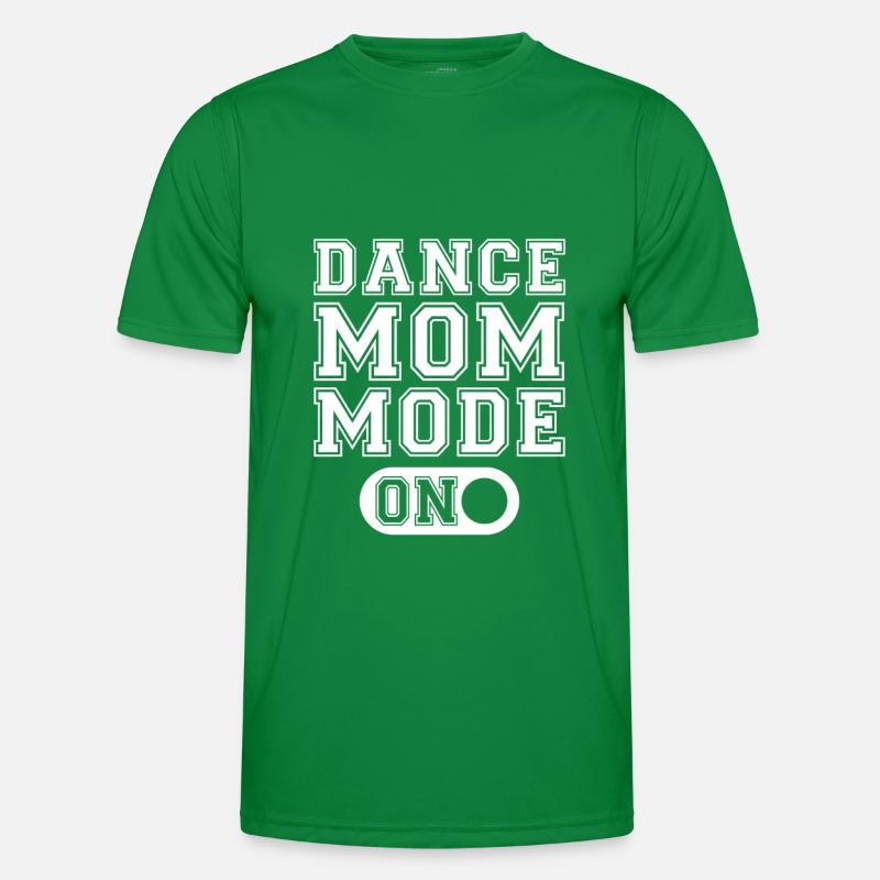 Mom Mutter Modus An Tanz Mutter Männer Funktions-T-Shirt