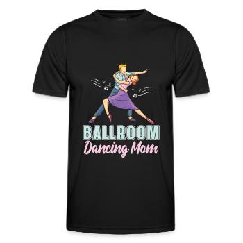 Mom Mom Ballroom Dance Mom - Men's Functional T-Shirt - black - Front - AI Model Male 178 dark (178cm)