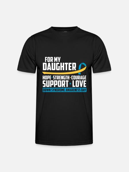 Down syndrome T21 trisomy daughter - Men's Functional T-Shirt - black