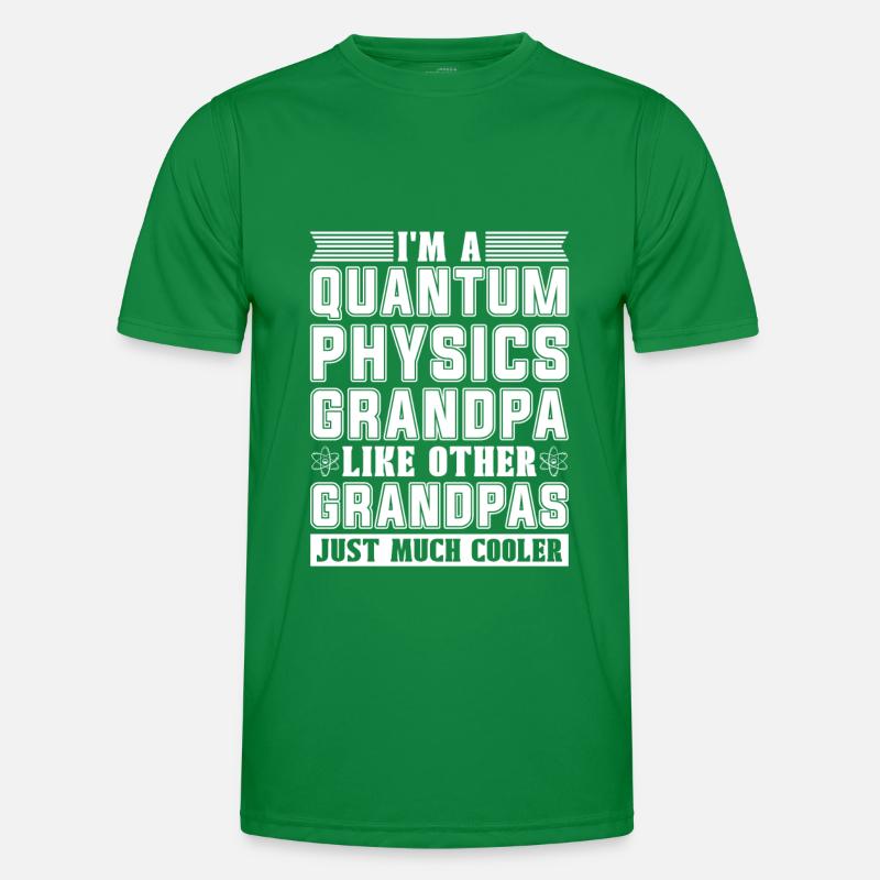 Physics Phyker Grandpa Quantum Physics Men's Functional T-Shirt