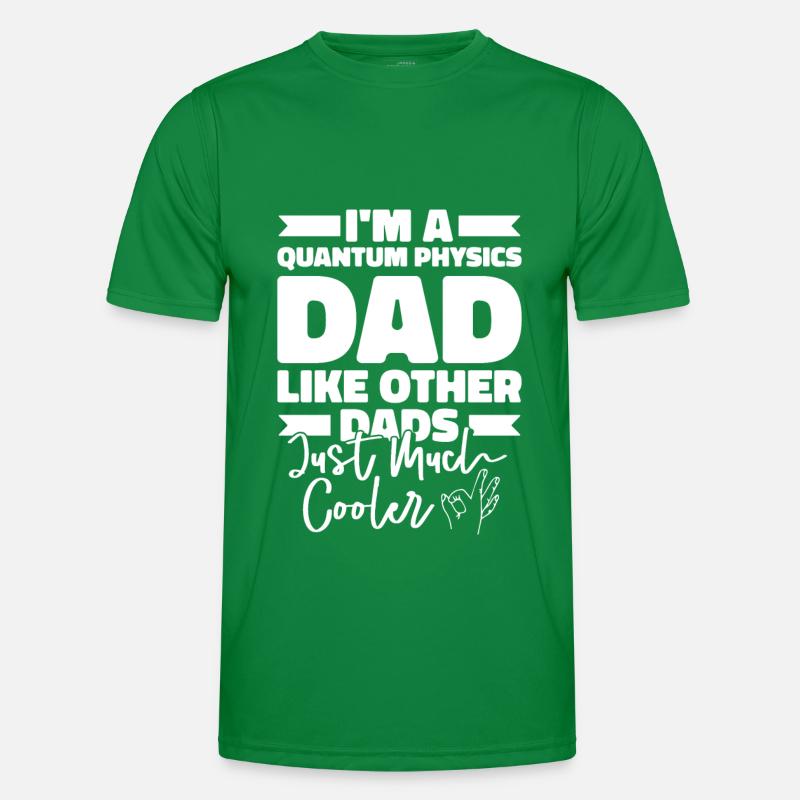 Physics Phyker Father Quantum Physics Men's Functional T-Shirt