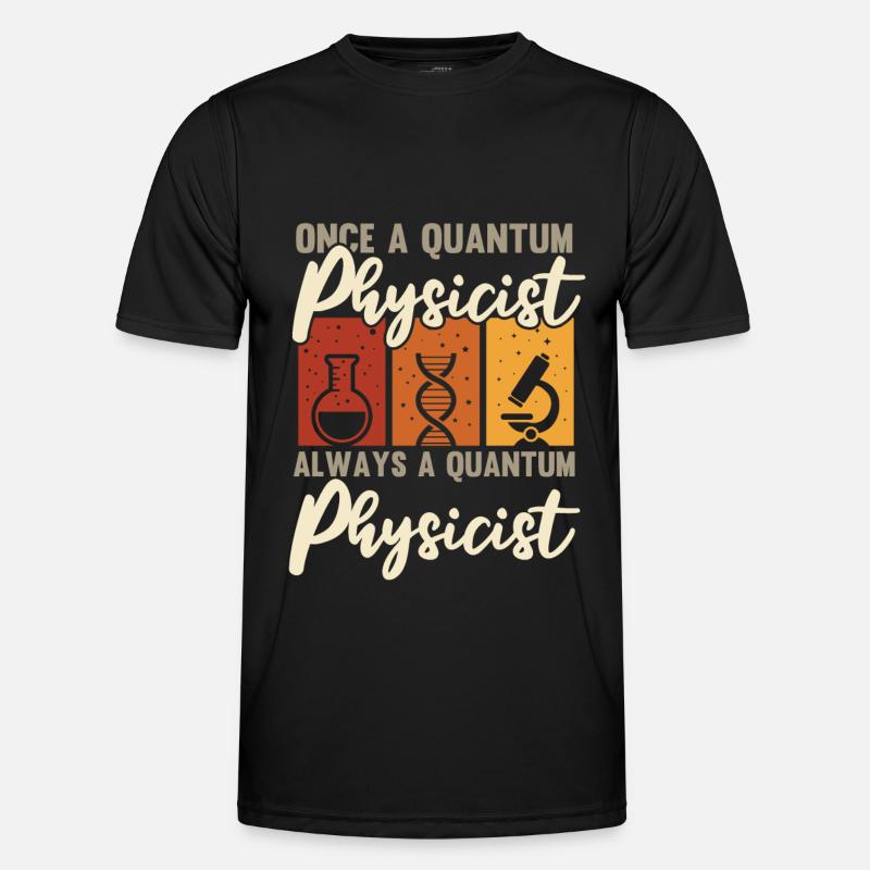 Physik Phyiker Cool Quantenphysik - Männer Funktions-T-Shirt - Schwarz
