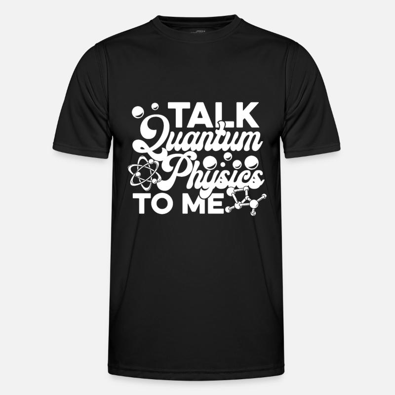 Physics Physicists Quantum Physics - Men's Functional T-Shirt - black