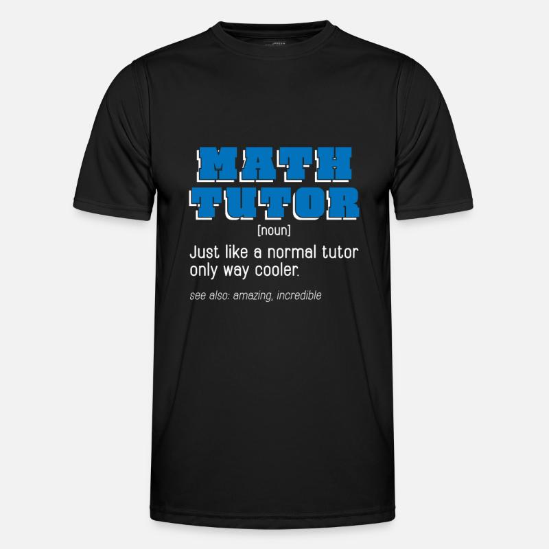 Mathelehrer Mathe Lehrer Tutor - Männer Funktions-T-Shirt - Schwarz