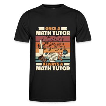 Math Teacher Math Teacher Tutor - Men's Functional T-Shirt - black - Front - AI Model Male 178 dark (178cm)