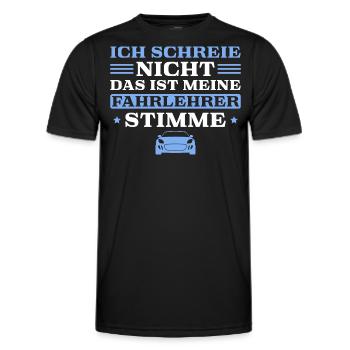 Fahrschule Ich schreie nicht Fahrlehrer - Männer Funktions-T-Shirt - Schwarz - Vorne - AI Model Male 178 dark (178cm)