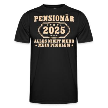 Pensionär 2025 Nicht mein Problem - Männer Funktions-T-Shirt - Schwarz - Vorne - AI Model Male 178 dark (178cm)