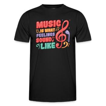Musik Ist Das, Wonach Gefühle Klingen - Männer Funktions-T-Shirt - Schwarz - Vorne - AI Model Male 178 dark (178cm)