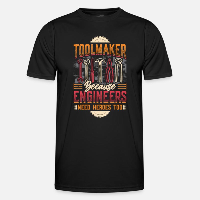 Toolmakers, Because engineers are also heroes. Men's Functional T-Shirt