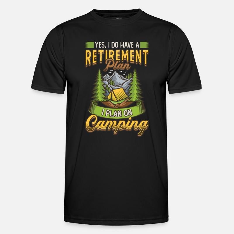Retirement plan camping, retirement camper. - Men's Functional T-Shirt - black