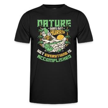 Die Natur Hat Es Nicht Eilig, Naturliebhaber. - Männer Funktions-T-Shirt - Schwarz - Vorne - AI Model Male 178 dark (178cm)