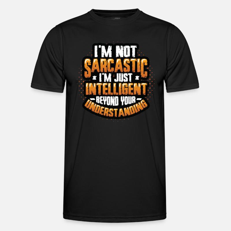Intelligent Sarcasm, Beyond Understanding Men's Functional T-Shirt