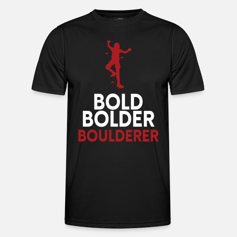 Bold Bolder Boulderer Bouldering - Men's Functional T-Shirt - black