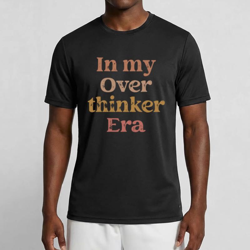Dans mon ère Overthinker Overthink T-shirt sport Homme