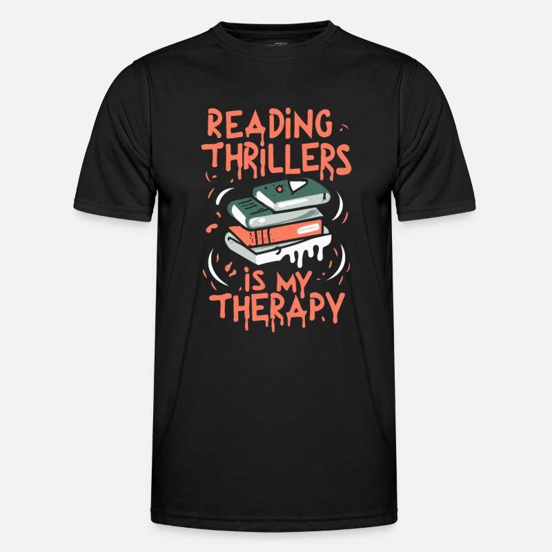 Reading Thrillers Is My Therapy - Männer Funktions-T-Shirt - Schwarz