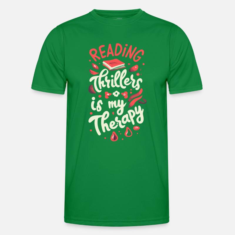 Reading Thrillers Is My Therapy Männer Funktions-T-Shirt