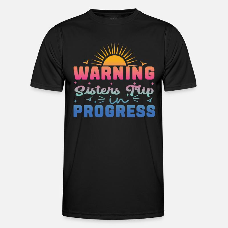 Warning Sisters Trip In Progress - Männer Funktions-T-Shirt - Schwarz