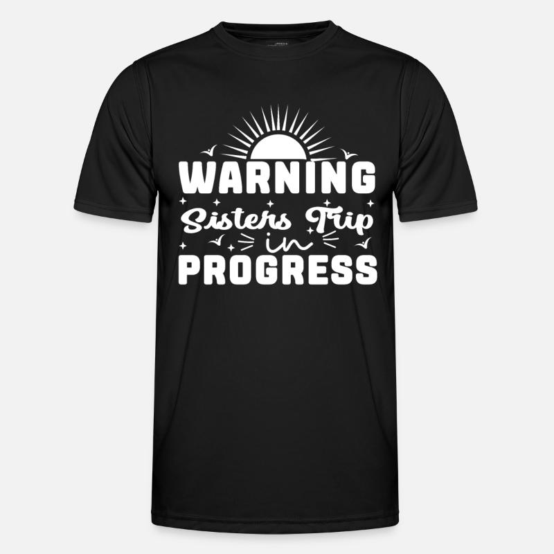 Warning Sisters Trip In Progress - Männer Funktions-T-Shirt - Schwarz