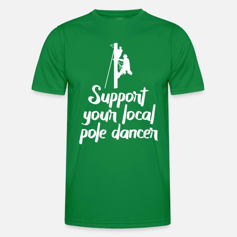 Support Your Local Pole Dancer Lineman Men's Functional T-Shirt