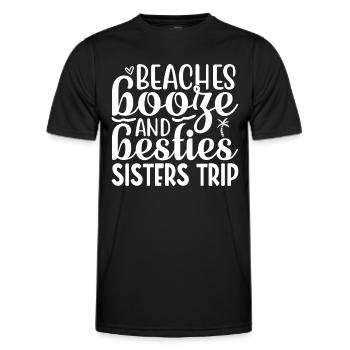Beaches Liquor and Besties Sisters' Trip - Men's Functional T-Shirt - black - Front - AI Model Male 178 dark (178cm)