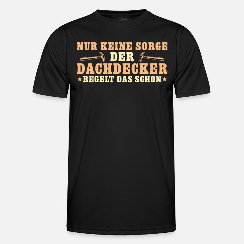 Dachklempner regelt das schon Dachdecker Männer Funktions-T-Shirt