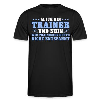 Fußballtrainer Nicht entspannt Trainer - Männer Funktions-T-Shirt - Schwarz - Vorne - AI Model Male 178 dark (178cm)