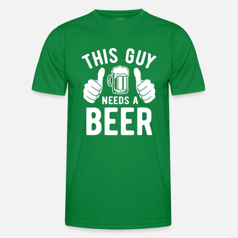 This guy needs a beer - Biertrinker - Spruch Men's Functional T-Shirt