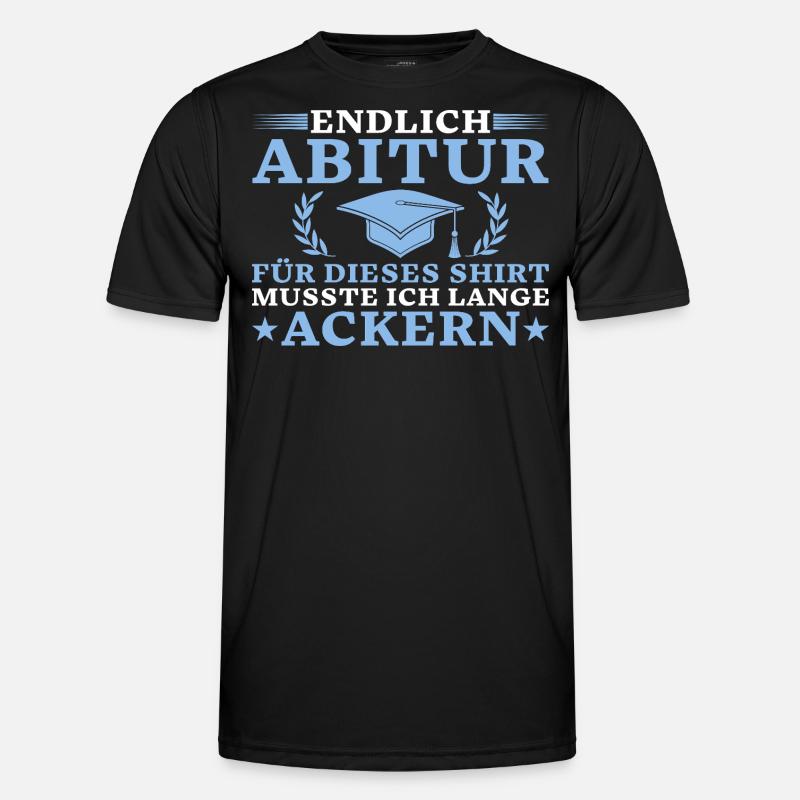 Endlich Abitur Schulabschluss Männer Funktions-T-Shirt