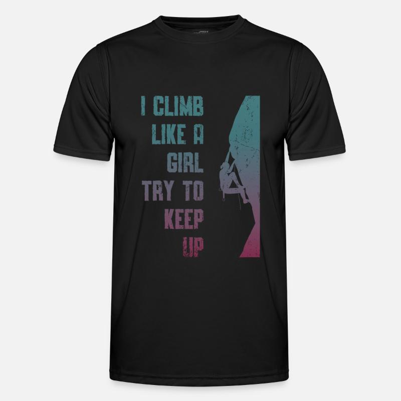 Ich klettere wie ein Mädchen. - Männer Funktions-T-Shirt - Schwarz