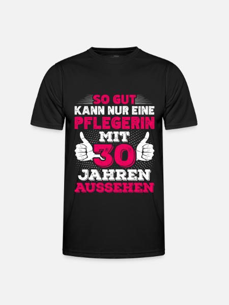 Pflegerin 30. Geburtstag 30 Jahre alt Geschenk - Männer Funktions-T-Shirt - Schwarz