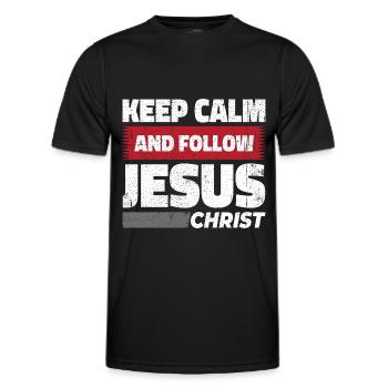 Stay Calm and Follow Jesus Christ - Christian - Men's Functional T-Shirt - black - Front - AI Model Male 178 dark (178cm)