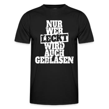 Nur Wer Leckt Wird Auch Geblasen Sex Blasen Oral - Männer Funktions-T-Shirt - Schwarz - Vorne - AI Model Male 178 dark (178cm)