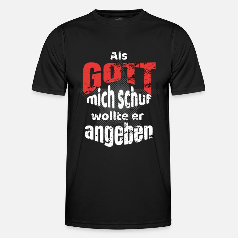 When God created me Men's Functional T-Shirt