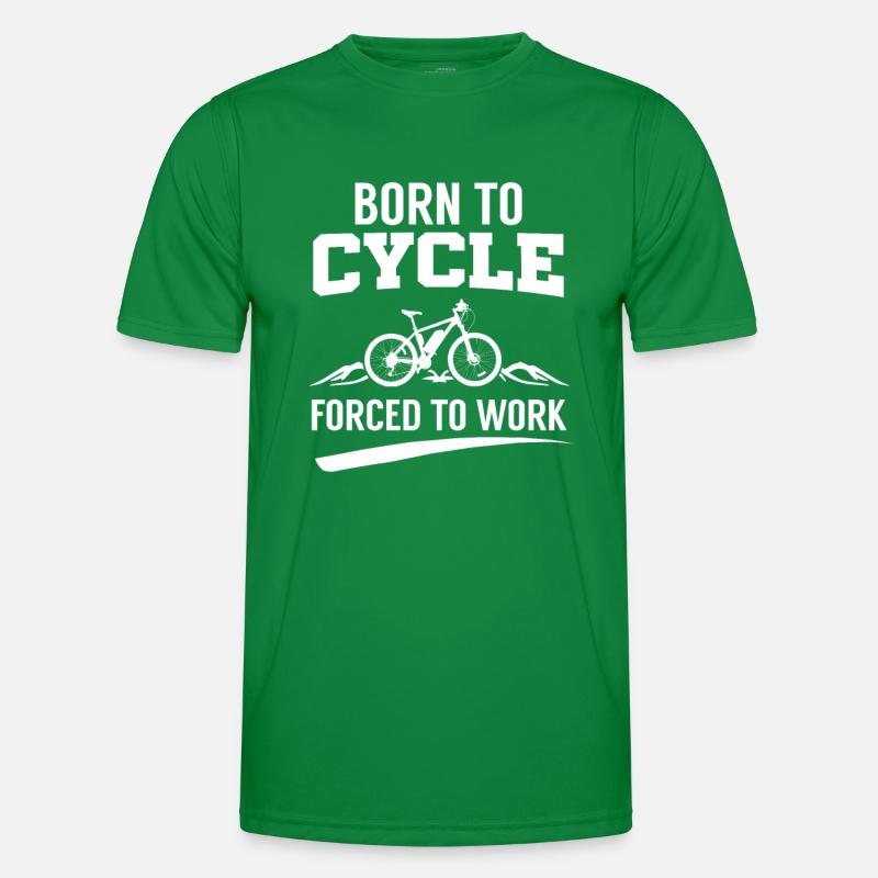 Born To Cycle Forced To Work Men's Functional T-Shirt