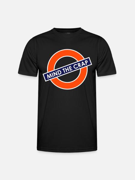 Mind the Crap - Men's Functional T-Shirt - black