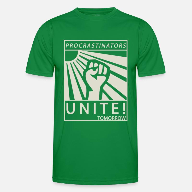 Procrastinators Unite Tomorrow Studenten Geschenk Männer Funktions-T-Shirt