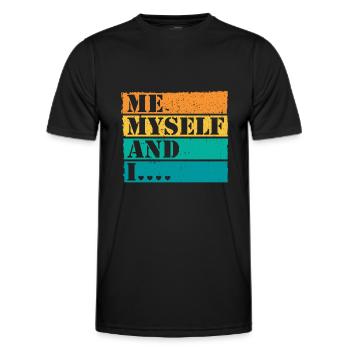 Me Myself and I Retro Spruch Statement - Männer Funktions-T-Shirt - Schwarz - Vorne - AI Model Male 178 dark (178cm)