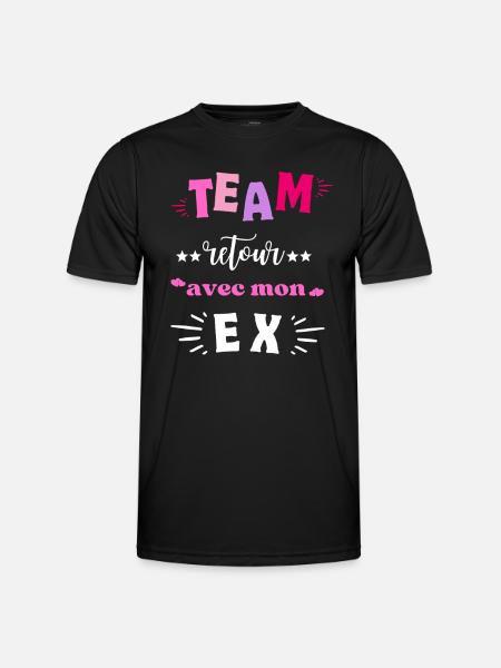 Team Retour avec Mon Ex - T-shirt sport Homme - noir